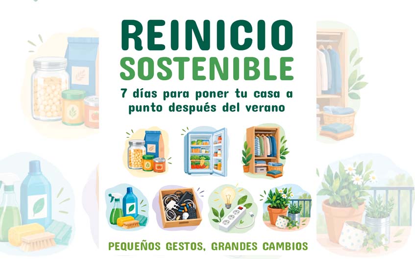 RESET SOSTENIBLE: 7 días, 7 zonas, 7 misiones para retomar el año con buen pie
